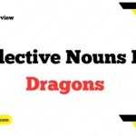 Collective Nouns for Dragons