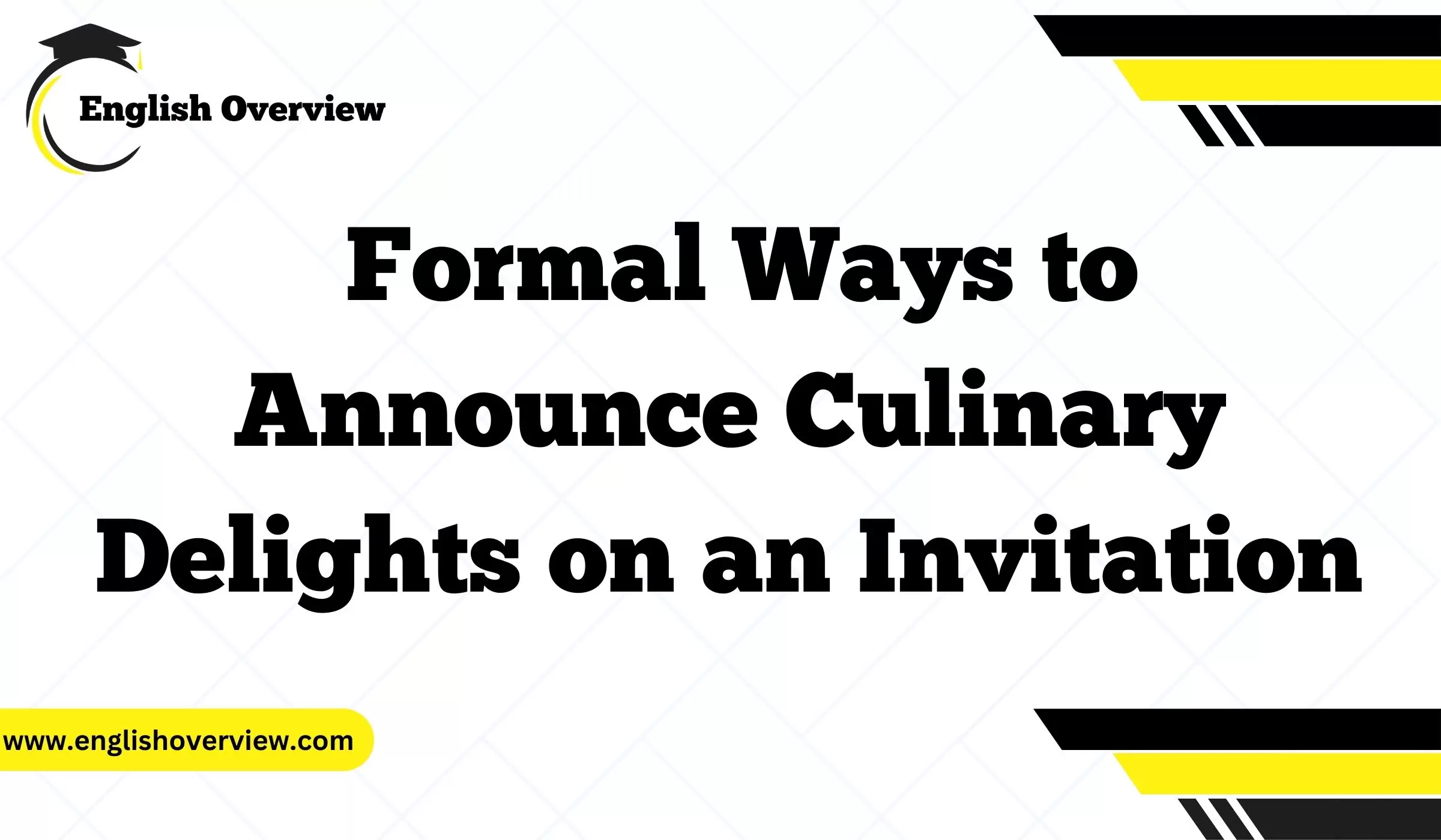 Formal Ways to Announce Culinary Delights on an Invitation