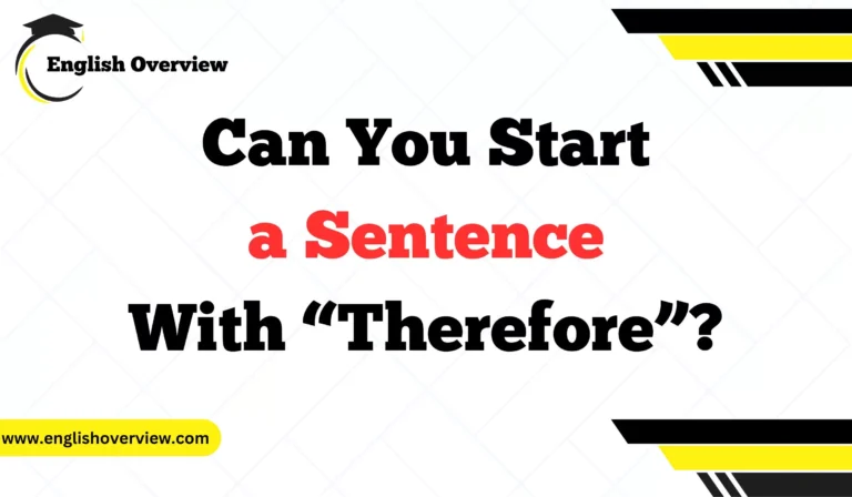 Can You Start a Sentence With “Therefore”