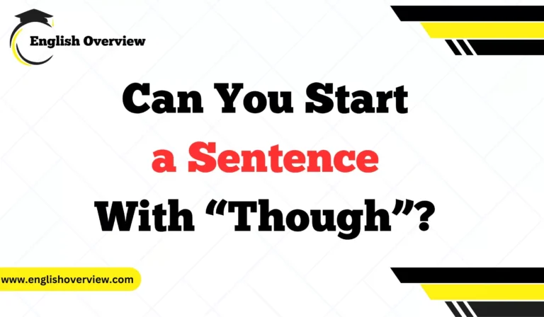 Can You Start a Sentence With “Though”