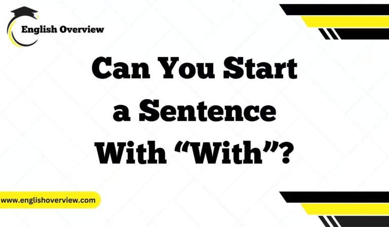 Can You Start a Sentence With “With”