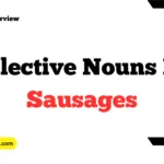 Collective Nouns For Sausages