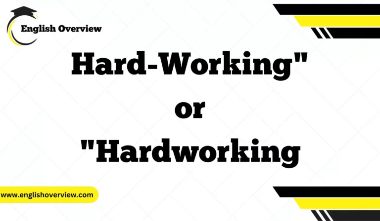 Hard-Working" or "Hardworking