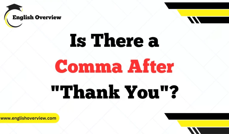 Is There a Comma After "Thank You"