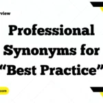 Professional Synonyms for “Best Practice”