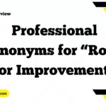 Professional Synonyms for “Room for Improvement”