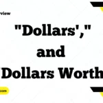 Understanding "Dollar's," "Dollars'," and "Dollars Worth"