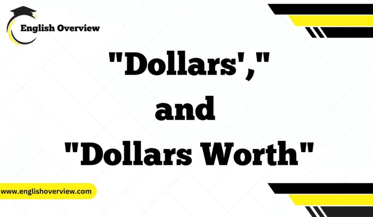 Understanding "Dollar's," "Dollars'," and "Dollars Worth"