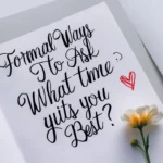 Formal Ways to Ask “What Time Suits You Best?”
