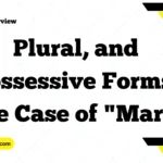 Understanding Singular, Plural, and Possessive Forms: The Case of "Mars"