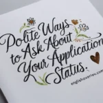 Polite Ways to Ask About Your Application Status