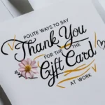 Polite Ways to Say “Thank You for the Gift Card” at Work