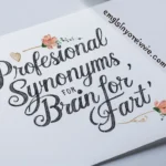Professional Synonyms for “Brain Fart”