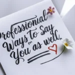 20 Professional Ways to Say “You As Well”