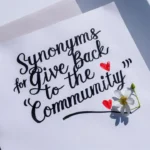 Synonyms for "Give Back to the Community"