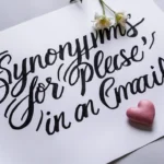 20 Synonyms for “Please” in an Email