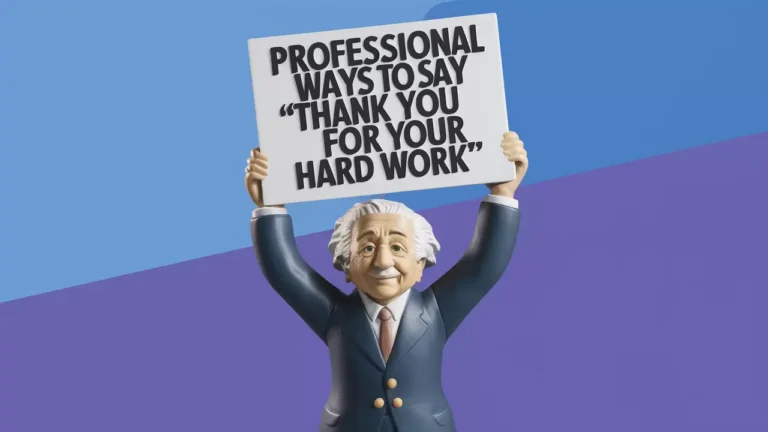 Thank You for Your Hard Work”