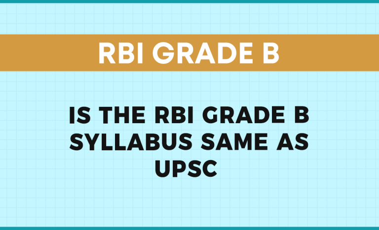 Is the RBI Grade B Syllabus the same as UPSC?